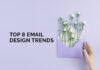 Top 8 Email Design Trends that Rock 2021 Email Design Trends