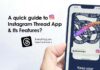 What is the Instagram Thread App & Its Features Instagram Thread App