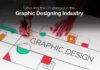 Unveiling the Challenges in the Graphic Designing Industry