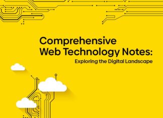 Comprehensive Web Technology Notes: Exploring the Digital Landscape Web Technology Notes