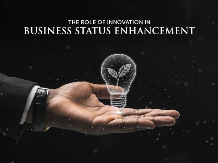 The Role of Innovation in Business Status Enhancement | BsyBeeDesign