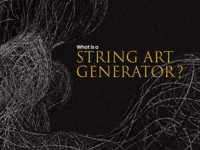 What is a String Art Generator? Definition, Benefits, Types, Example