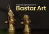 Unveiling the Beauty and Cultural Significance of Bastar Art Unveiling the Beauty and Cultural Significance of Bastar Art