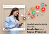 Social Media Girls: How to Maximize Your Social Presence Social Media Girls: How to Maximize Your Social Presence