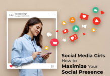 Social Media Girls: How to Maximize Your Social Presence Social Media Girls: How to Maximize Your Social Presence