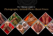 The Ultimate Guide to Photography Mehndi Photo Shoot Poses The Ultimate Guide to Photography Mehndi Photo Shoot Poses