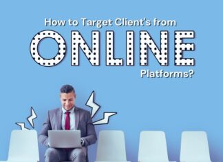 How to Target Client’s from Online Platforms? How To Target Client's From Online Platforms?