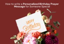 How to Write a Personalized Birthday Prayer Message for Someone Special Personalized Birthday Prayer Message